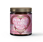 FABLED EMBERS* PROBABLY READING SMUT | Book Lovers 9oz Candle Coconut Soy